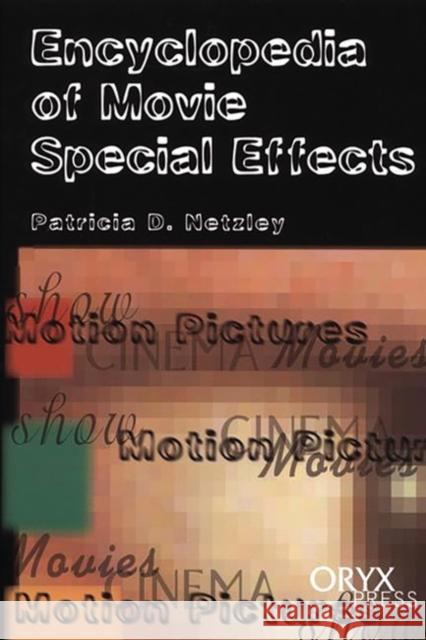 Encyclopedia of Movie Special Effects