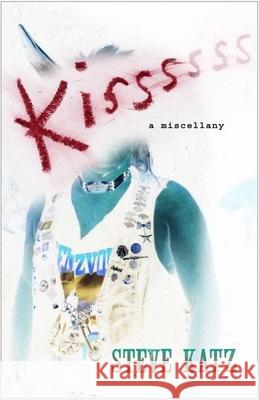 Kissssss: A Miscellany