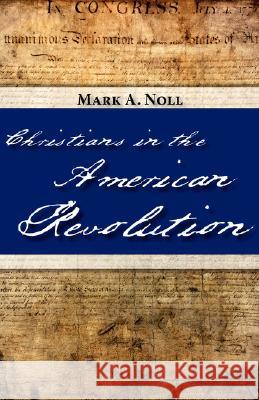 Christians in the American Revolution