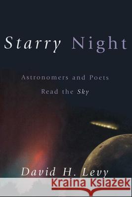 Starry Night: Astronomers and Poets Read the Sky
