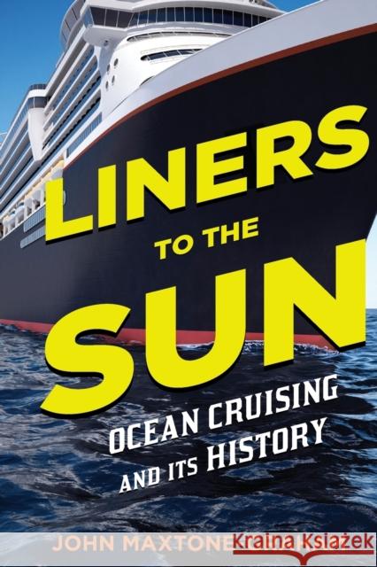 Liners to the Sun