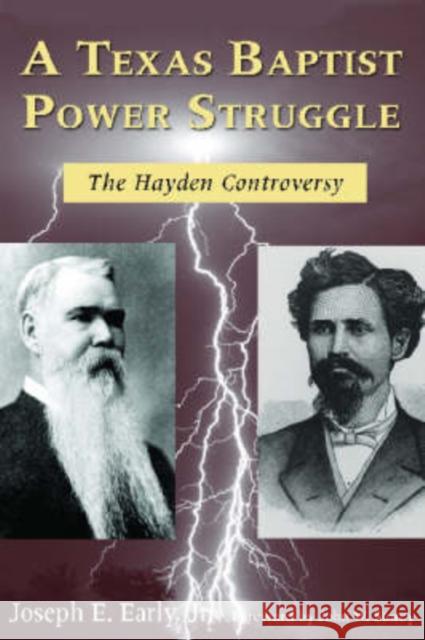 A Texas Baptist Power Struggle: The Hayden Controversy