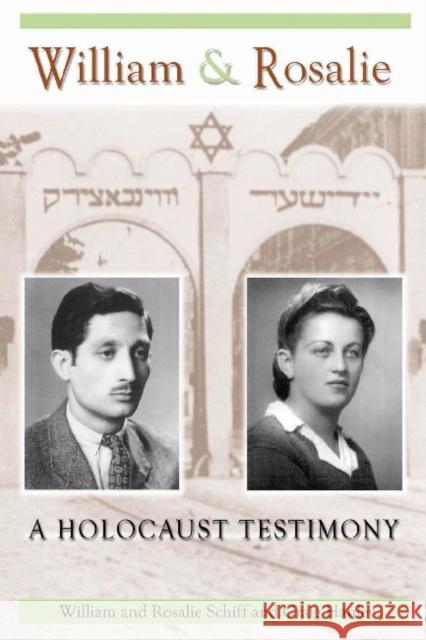 William & Rosalie: A Holocaust Testimony