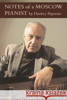 Notes of a Moscow Pianist