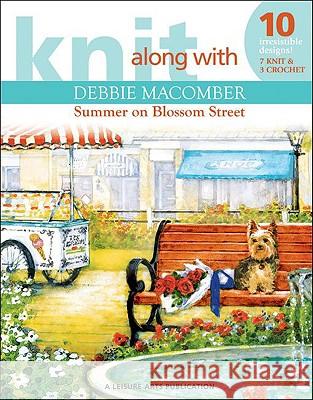 Knit Along with Debbie Macomber: The Shop on Blossom Street