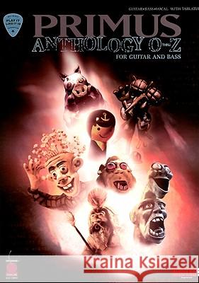 Primus Anthology: O Thru Z: For Guitar and Bass