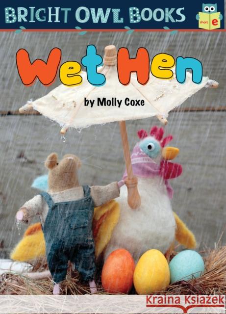 Wet Hen: Short Vowel E