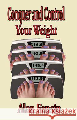 Conquer and Control Your Weight