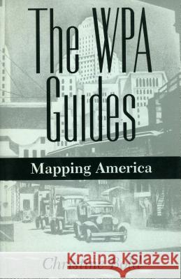 The Wpa Guides: Mapping America