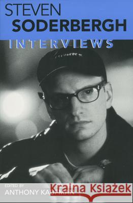 Steven Soderbergh: Interviews