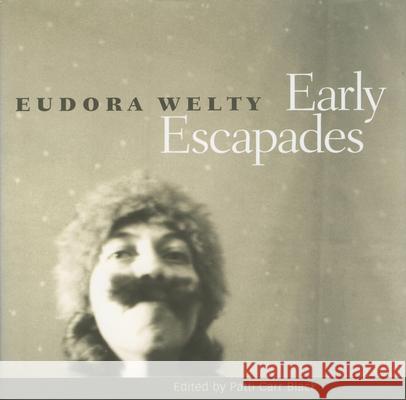 Early Escapades