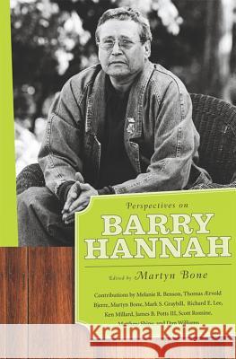 Perspectives on Barry Hannah