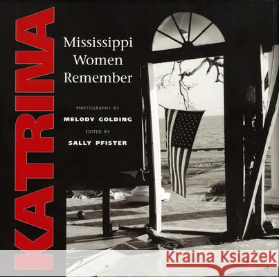 Katrina: Mississippi Women Remember