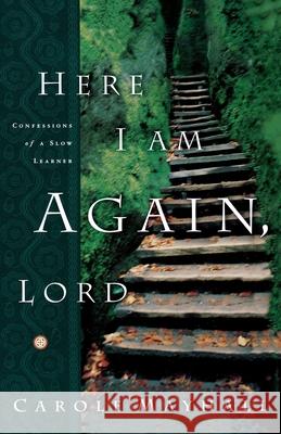 Here I Am Again, Lord