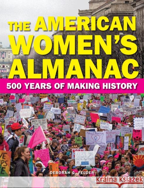 The American Women's Almanac: 500 Years of Making History