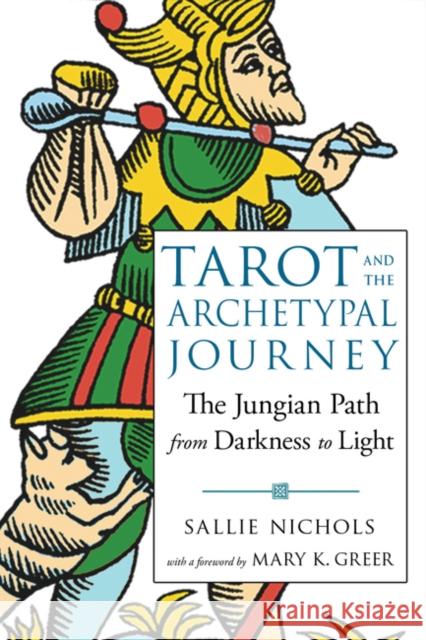 Tarot and the Archetypal Journey: The Jungian Path from Darkness to Light