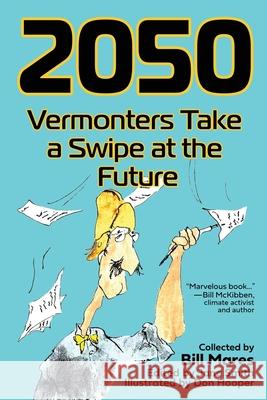 2050: Vermonters Take a Swipe at the Future