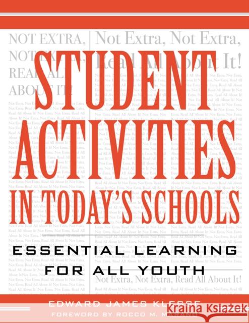 Student Activities in Today's Schools: Essential Learning for All Youth