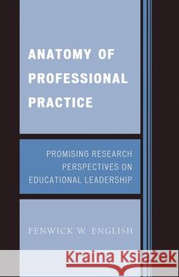 Anatomy of Professional Practice: Promising Research Perspectives on Educational Leadership