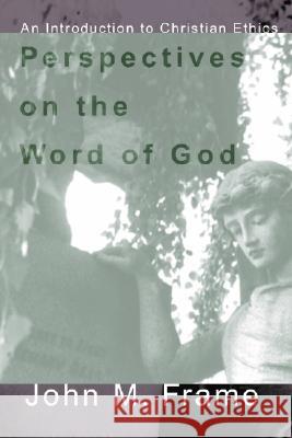 Perspectives on the Word of God