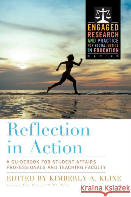 Reflection in Action: A Guidebook for Student Affairs Professionals and Teaching Faculty