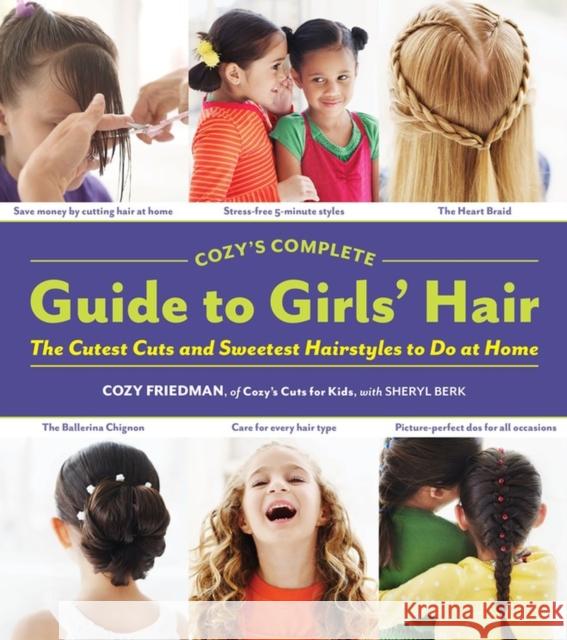 Cozys Complete Guide to Girls Hair