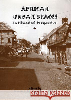 African Urban Spaces in Historical Perspective