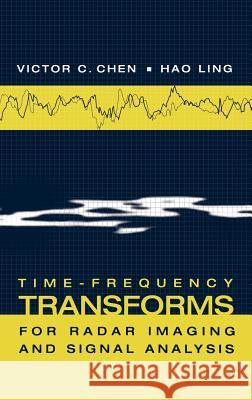 Time-frequency Transforms for Radar Imaging and Signal Analysis