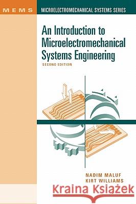 An Introduction to Microelectromechanical Systems Engineering 2nd Ed.