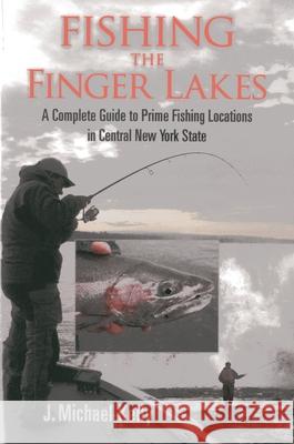 Fishing the Finger Lakes: A Complete Guide to Prime Fishing Locations in Central New York State