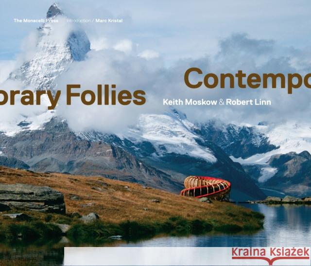 Contemporary Follies