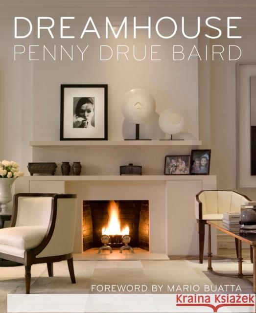 Dreamhouse: Penny Drue Baird