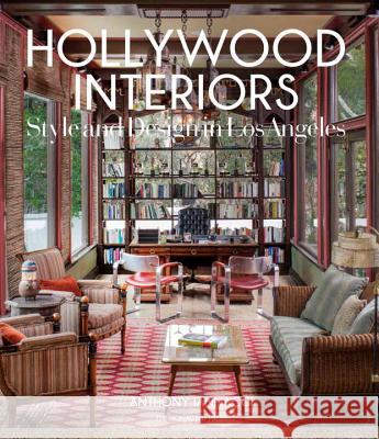 Hollywood Interiors: Style and Design in Los Angeles