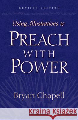 Using Illustrations to Preach with Power