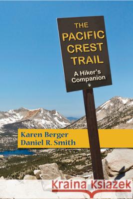 The Pacific Crest Trail: A Hiker's Companion