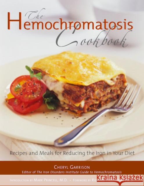 Hemochromatosis Cookbook: Recipes and Meals for Reducing the Absorption of Iron in Your Diet