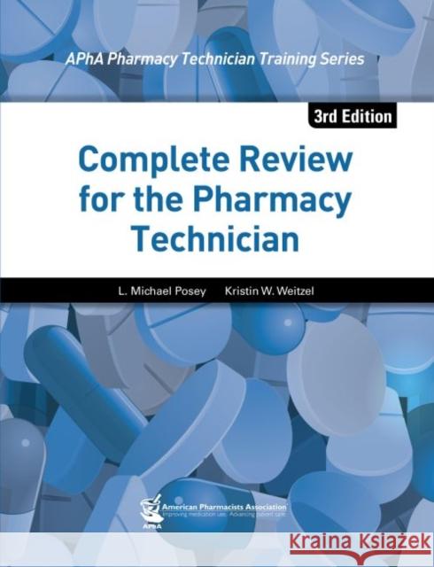 Complete Review for the Pharmacy Technician