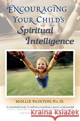 Encouraging Your Child's Spiritual Intelligence