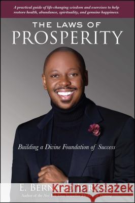 Laws of Prosperity: Building a Divine Foundation of Success