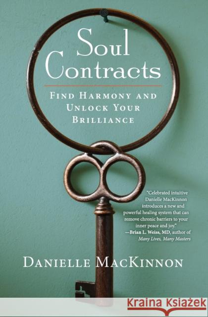 Soul Contracts: Find Harmony and Unlock Your Brilliance