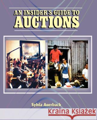 The Insider's Guide to Auctions