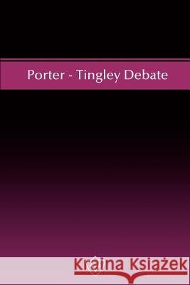 Porter - Tingley Debate