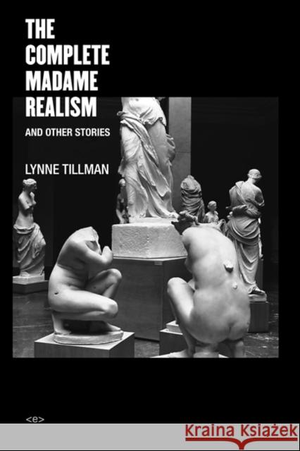 The Complete Madame Realism and Other Stories