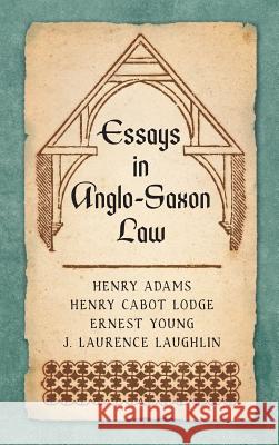 Essays in Anglo-Saxon Law (1876)