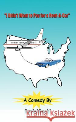 I Didn't Want to Pay for a Rent-A-Car