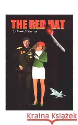 The Red Hat: An Adventure and Romance