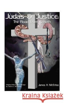 Judas & Justice: The Road from Kerioth