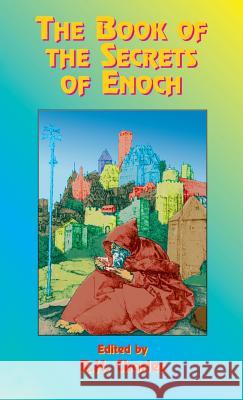 The Book of the Secrets of Enoch