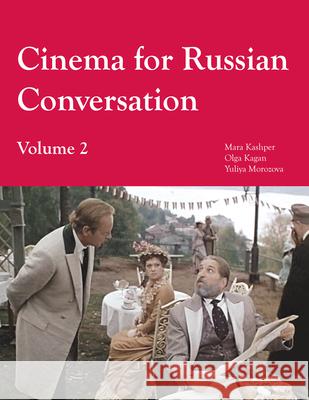 Cinema for Russian Conversation: Volume 2