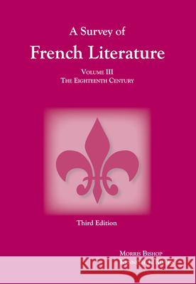 Survey of French Literature, Volume 3 : The Eighteenth Century